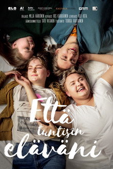 Että tuntisin eläväni