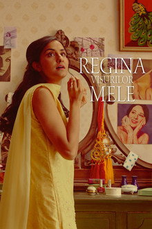 Regina visurilor mele