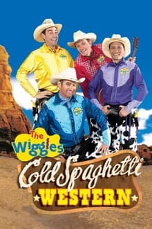 Poster do filme The Wiggles: Cold Spaghetti Western