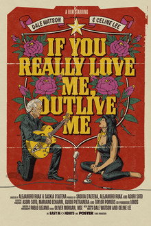 If You Really Love Me, Outlive Me