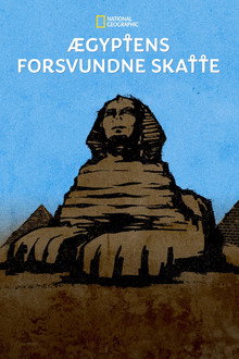 Egyptens forsvundne skatte