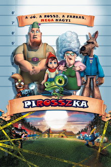 PiROSSZka - A jó, a rossz, a farkas, MEGAnagyi