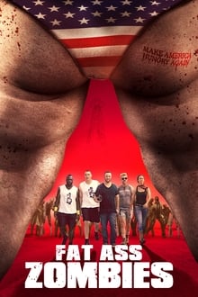 Poster do filme Fat Ass Zombies