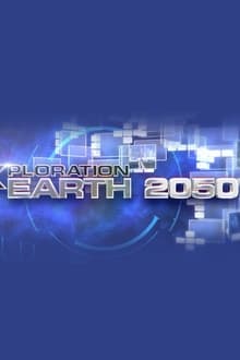 Poster da série Xploration Earth 2050
