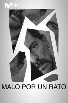malo por un rato