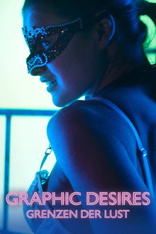 Graphic Desires – Grenzen der Lust