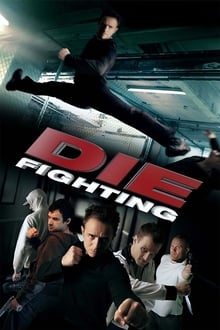 Poster do filme Die Fighting