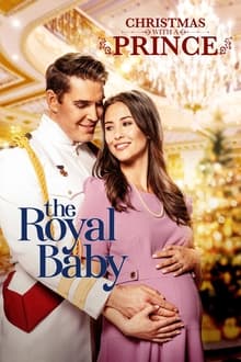 Poster do filme Christmas with a Prince: The Royal Baby