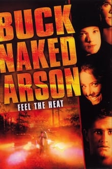 Buck Naked Arson movie poster