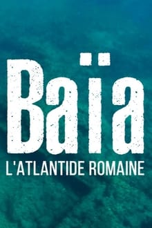Baiae the Atlantis of Rome (WEB-DL)