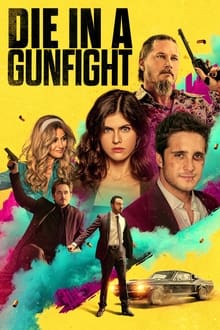 Die in a Gunfight movie poster