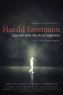 Harald Szeemann: Appunti sulla Vita di un Sognatore