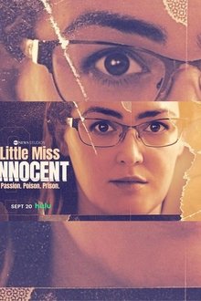 Little Miss Innocent: Passion. Poison. Prison.