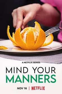 Mind Your Manners 1° Temporada Completa