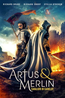 Arthur & Merlin - Cavalieri di Camelot