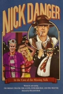 Poster do filme Nick Danger in the Case of the Missing Yolk