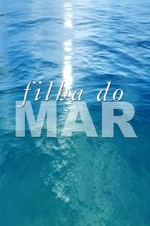Poster da série Filha do Mar