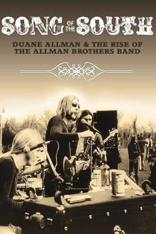 Song of the South Duane Allman and the Birth of the Allman Brothers Band 2013