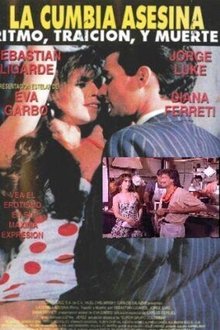 Rhythm, Betrayal and Death: The Killer Cumbia