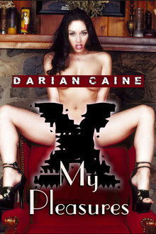 Darian Caine: My Pleasures