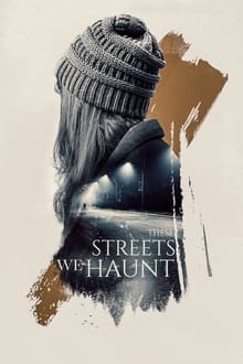 Poster do filme These Streets We Haunt
