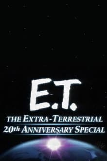 E.T. the Extra-Terrestrial 20th Anniversary Special movie poster