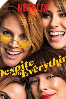 Despite Everything Despite Everything