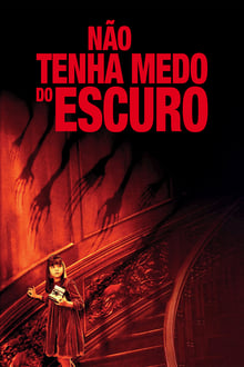 Poster do filme Não Tenha Medo do Escuro