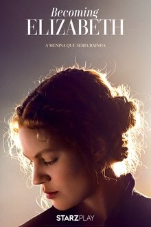 Poster da série Becoming Elizabeth