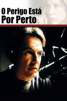 O Perigo Está Por Perto