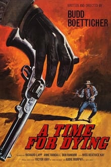 Poster do filme A Time for Dying