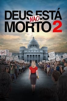 Poster do filme Deus Não Está Morto 2