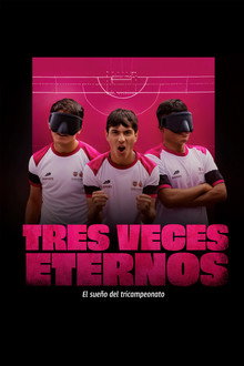 Tres veces eternos