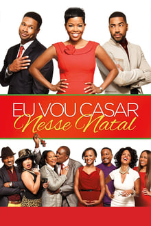 Poster do filme Eu Vou Casar Nesse Natal