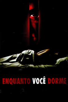Poster do filme Enquanto Você Dorme
