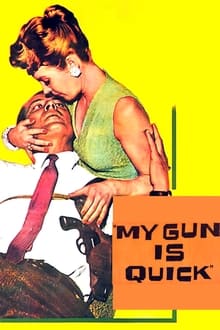 Poster do filme My Gun Is Quick