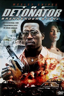 The Detonator - Brennender Stahl