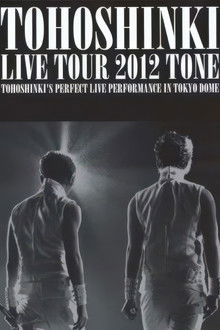TOHOSHINKI LIVE TOUR 2012 ~TONE~