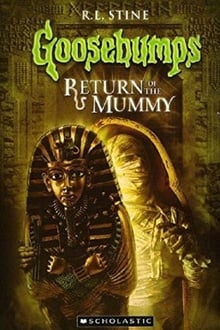 Poster do filme Goosebumps: Return of the Mummy