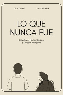 Lo que nunca fue
