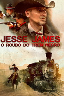 Jesse James - O Roubo do Trem Negro