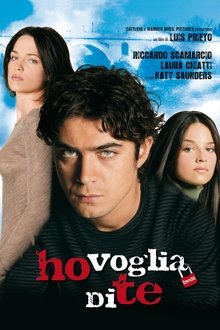 Poster do filme Ho Voglia Di Te