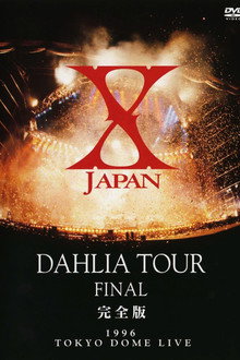 X Japan - Dahlia Tour Final 1996