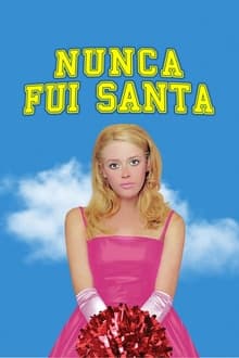 Poster do filme Nunca Fui Santa