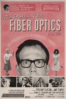 Poster do filme The Problem with Fiber Optics