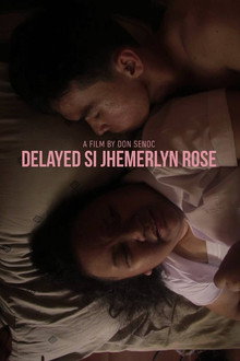Delayed si Jhemerlyn Rose