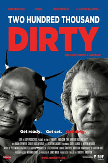 Poster do filme Two Hundred Thousand Dirty