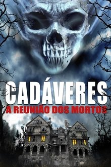 Imagem Cadáveres - A Reunião Dos Mortos 2016