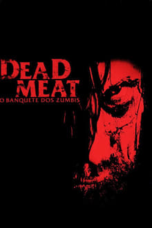 Poster do filme Dead Meat