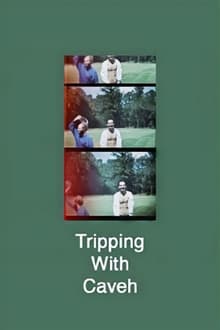 Poster do filme Tripping With Caveh